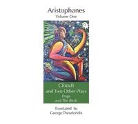Aristophanes Clouds and Two Other Plays (Tascabile)