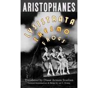 Aristophanes Lysistrata, Women at the Thesmophoria, Frogs (Tascabile)