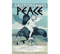 Aristophanes PEACE: An interlineal GR NGLISH pocketbook for study and fun: 1