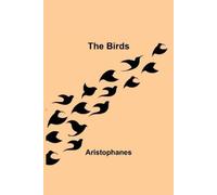 Aristophanes The Birds (Tascabile)