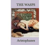 Aristophanes The Wasps (Copertina rigida)