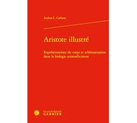 Aristote illustré: Représentations du corps et schématisation dans la biologie