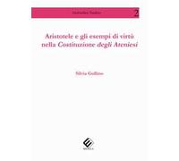 Aristotele e gli esempi di virtù nella Costituzione degli ateniesi