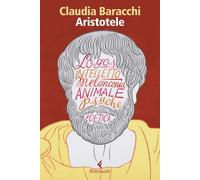 Aristotele. Il pensiero e l'animale - 2023 - Feltrinelli (Eredi)
