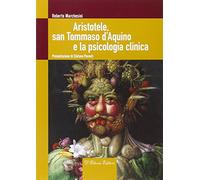Aristotele, san Tommaso d'Aquino e la psicologia clinica