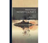 Aristotelis Metaphysica, Part 2
