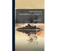 Aristotelis Metaphysica, Part 2