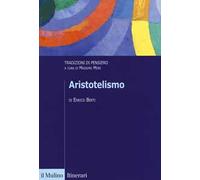 Aristotelismo. Tradizioni di pensiero