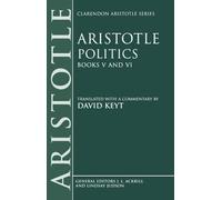 Aristotle Aristotle: Politics, Books V and VI (Tascabile)