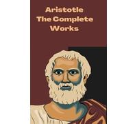 Aristotle Aristotle: The Complete Works (Tascabile)