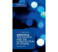 Aristotle Aristotle: The Politics and the Constitution of Athens (Tascabile)
