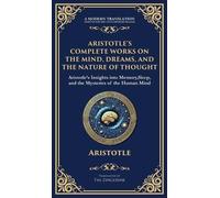 Aristotle Aristotle's Complete Works on the Mind, Dreams, and (Copertina rigida)