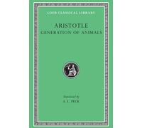 Aristotle: Generation of Animals (Loeb Classical Library No. 366) by Aristotle (1942-01-01)