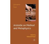 Aristotle on Method and Metaphysics (Tascabile) Philosophers in Depth