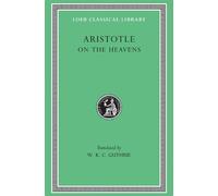 Aristotle On the Heavens (Copertina rigida) Loeb Classical Library