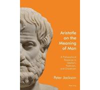 Aristotle on the Meaning of Man (Tascabile)