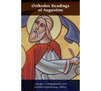 Aristotle Papanikolaou Orthodox Readings of Augustine (Tascabile)