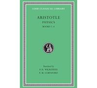 Aristotle Physics, Volume I (Copertina rigida) Loeb Classical Library
