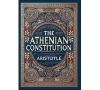 Aristotle The Athenian Constitution (Collector's Edition) (La (Copertina rigida)