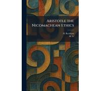 Aristotle the Nicomachean Ethics