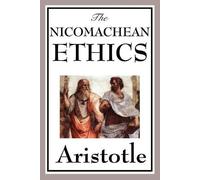 Aristotle The Nicomachean Ethics (Tascabile)