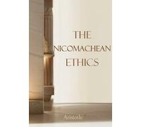 Aristotle The Nicomachean Ethics (Tascabile)