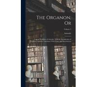 Aristotle The Organon, Or (Copertina rigida)