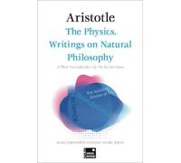 Aristotle The Physics. Writings on Natural Philosophy (Concise Editi (Tascabile)