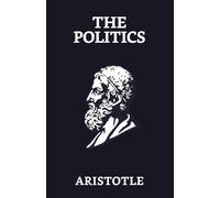 Aristotle The Politics (Tascabile)