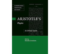 Mariska Leunissen – Aristotle's Physics – Cambridge Critical Guides – Tascabile