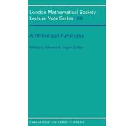 Arithmetical Functions: An Introduction to Elementary and Analytic Properties of Arithmetic Functions and to Some of Their Almost-Periodic Propertie