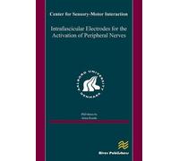 Aritra Kundu Intrafascicular Electrodes for the Activation of (Copertina rigida)