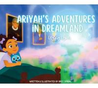 Ariyah's Adventures in Dreamland: Legacy Lights: 2