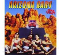 Arizona Baby - Stop