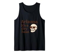 Arizona It's a Dry Heat Skeleton Funny Desert Summer Canotta