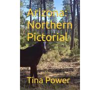Arizona: Northern Pictorial
