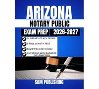 ARIZONA NOTARY PUBLIC EXAM PREP: Essential Study Tools, Practice Questions, and Legal Insights