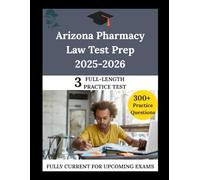 Arizona Pharmacy Law Test Prep 2025-2026: The Clarity Compass, Your Guide to Confident Learning