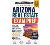 Arizona Real Estate Exam Prep 2026-2027: 375 Practice Questions, ADRE Rules, Pearson VUE Exam Prep, AZ Salesperson + Broker Exam Traps