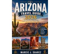 Arizona Travel Guide 2026