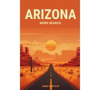 Arizona Word Search: 50 Large-Print Themed Word Search Puzzles, Each with a Fun Fact - for Adults and Seniors