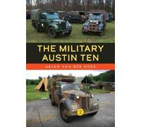 Arjan van der Hoek The Military Austin Ten (Tascabile)
