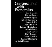 Arjo Klamer Conversations With Economists (Tascabile)