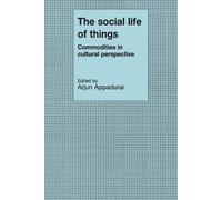 Arjun Appadurai The Social Life of Things (Tascabile)