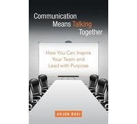 Arjun Buxi Communication Means Talking Together (Tascabile)