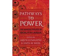 Arjun Guneratne Pathways to Power (Copertina rigida)