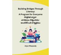 Arjun Rhapsody Building Bridges Through Literacy (Tascabile)
