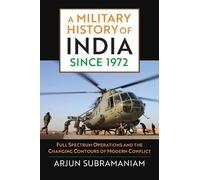 Arjun Subramaniam A Military History of India Since 1972 (Copertina rigida)