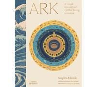 Ark: A visual treasury of Earth's living wonders