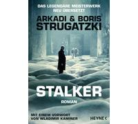 Arkadi Strugatzki Boris Strugatzki M. David Drevs Stalker: Roman (Tascabile)